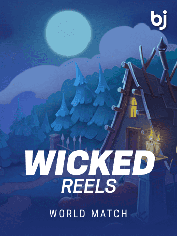 Wicked Reels